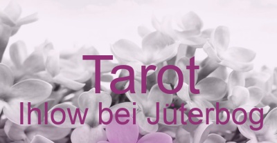 Tarot Ihlow bei Jüterbog | Top-Experten für Kartenlegen, Wahrsagen, Hellsehen, Zukunftsdeutung.